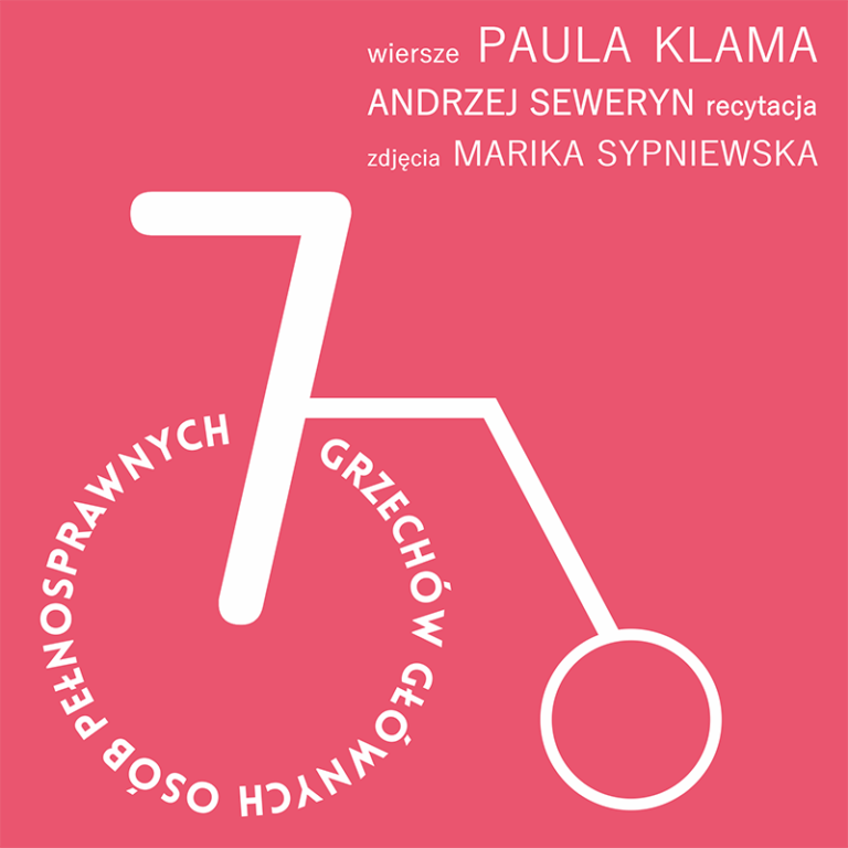 Logo projektu 7 grzechów wraz z autorami: autor wierszy Paula Klama, czyta Andrzej Seweryn, zdjęcia Marika Sypniewska